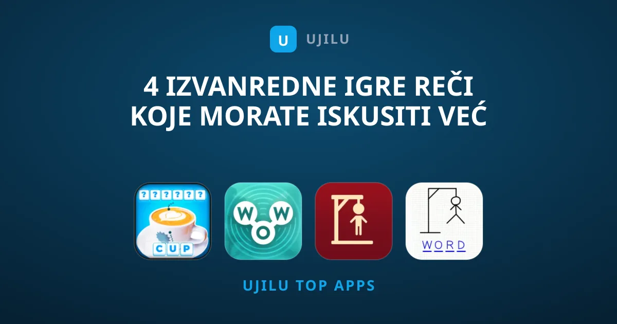 4 Izvanredne Igre Reči Koje Morate Iskusiti Već Danas
